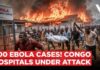 Mobs Storm Congo Treatment Centres For Kin’s Body | Ebola Kills 100+ | 900 Cases Suspected | VERTEX