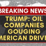 Trump Accuses Oil Companies of Overcharging Drivers Amid Price Drop | NewsX World